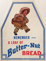 Remember A Loaf of Butter-Nut Bread