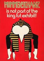 Mummenschanz is not part of the King Tut Exhibit