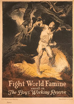 Fight World Famine Enroll in The Boys Working Reserve