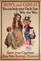 Boys and Girls! You can help your Uncle Sam Win the War