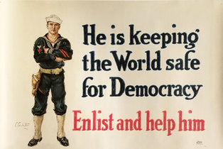 He is Keeping the World Safe for Democracy Enlist and Help Him
