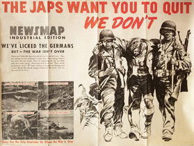 The Japs Want You to Quit - We Don't (Newsmap)