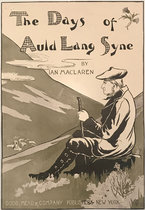      The Days of Auld Lang Syne By Ian Maclaren