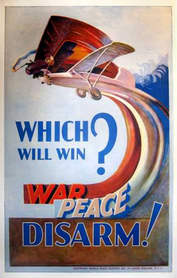 Which Will Win? War Peace - Disarm! 