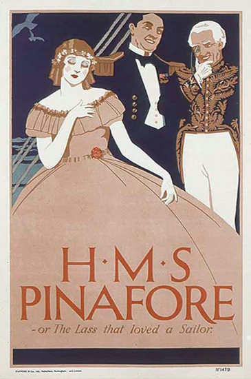 HMS Pinafore - Or the Lass That Loved a Sailor