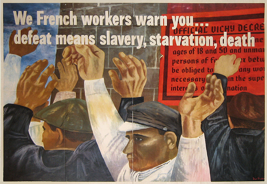 French Workers Warn You...Defeat Means Slavery...