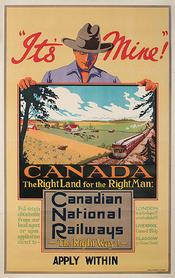                 Canadian National Railways- It's Mine! The Right Land for the Right Man