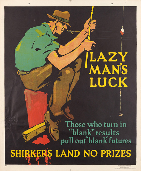                                              Lazy Man's Luck -Mather Work Incentive 