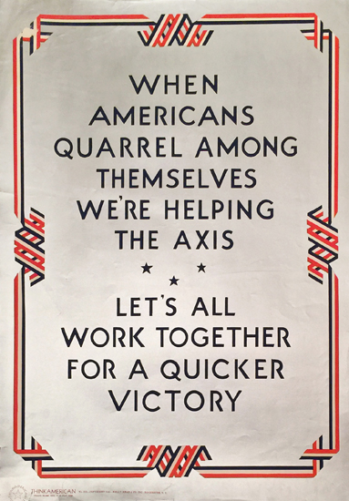 Let's Work Together for a Quicker Victory (Think American)
