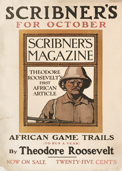 Scribner's for October African Game Trails by Theodore Roosevelt